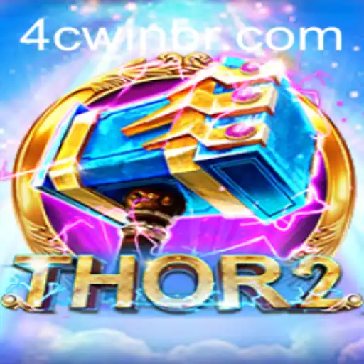 Unleashing the Power of Thor2: A Deep Dive into the Game and 4cwin.com